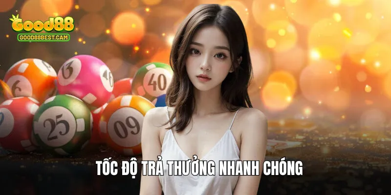 Tốc độ trả thưởng cực nhanh trên nền tảng nhà cái này
